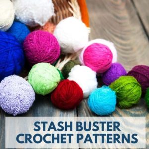 balls of leftover yarn with text reading stash buster crochet patterns