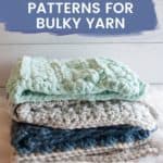 stack of crochet blankets with text reading 20 free crochet baby blanket patterns for bulky yarn