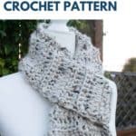crochet scarf on mannequin and text reading free quick and chunky scarf crochet pattern