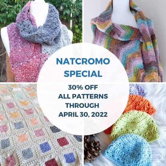 pictures of four crochet projects and text reading natcromo special 30% off all patterns through april 30 2022