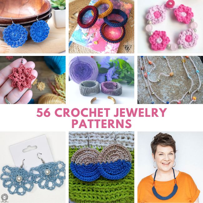 collage image of four crochet earrings, three crochet bracelets, and two crochet necklaces with text reading 56 crochet jewelry patterns