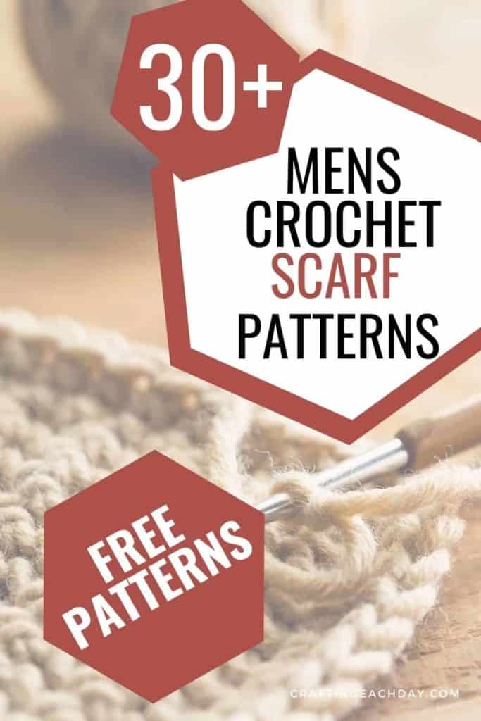 text reading 30 plus mens crochet scarf patterns and close up of crochet hook and yarn