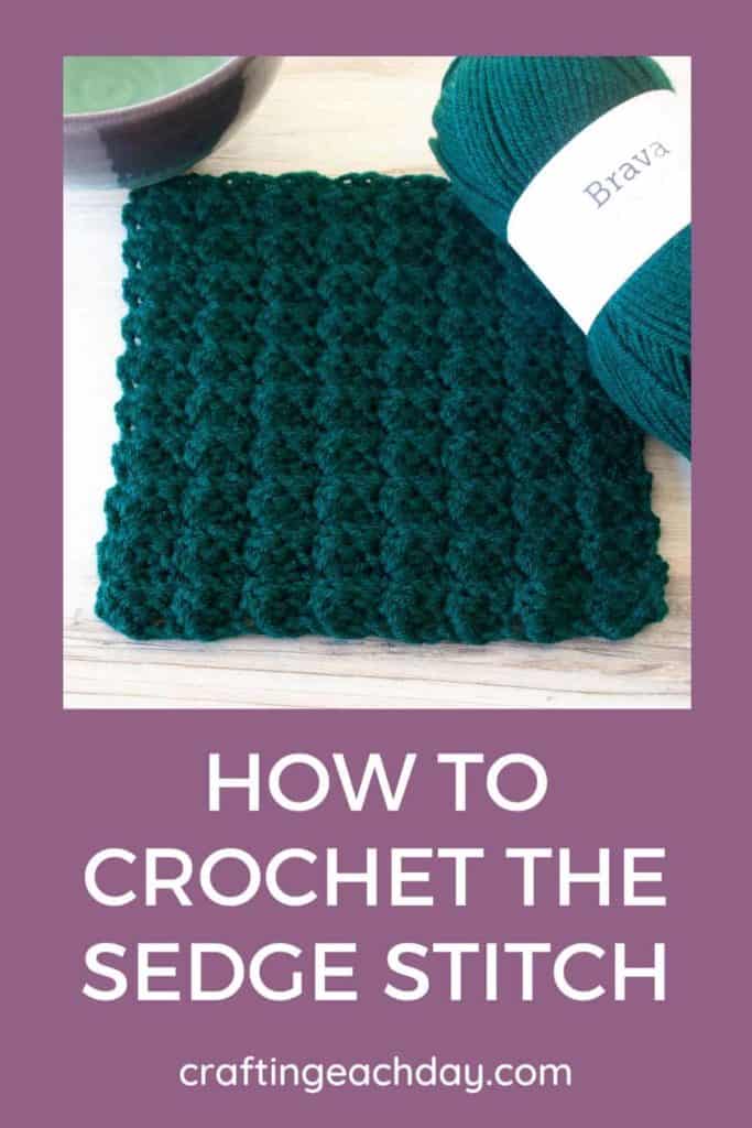 crochet sedge stitch square, yarn, and text reading how to crochet the sedge stitch