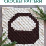 basket square with rosemary and text reading free chart c2c basket square crochet pattern