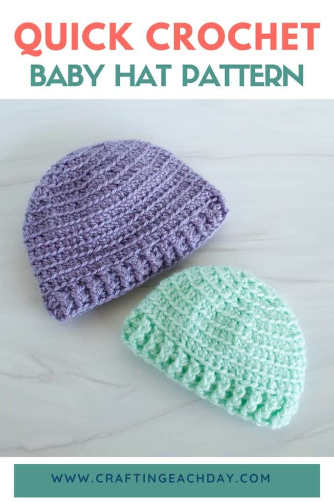purple and green crochet baby hats lying flat and text reading quick crochet baby hat pattern